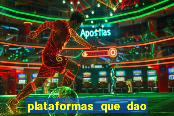 plataformas que dao dinheiro para jogar